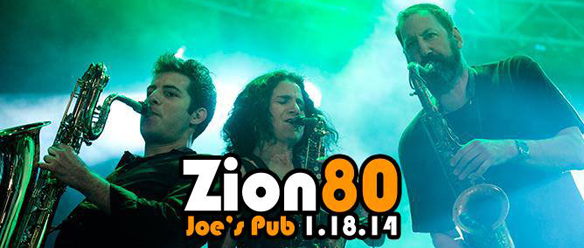 Zion80 Joe's Pub 1.18.14